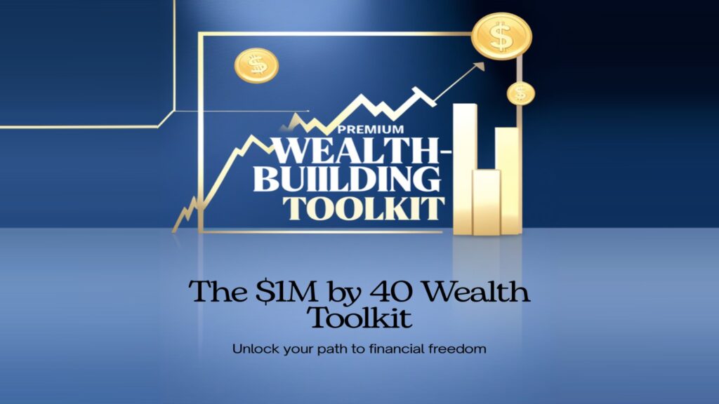 The $1M by 40 Wealth Toolkit cover